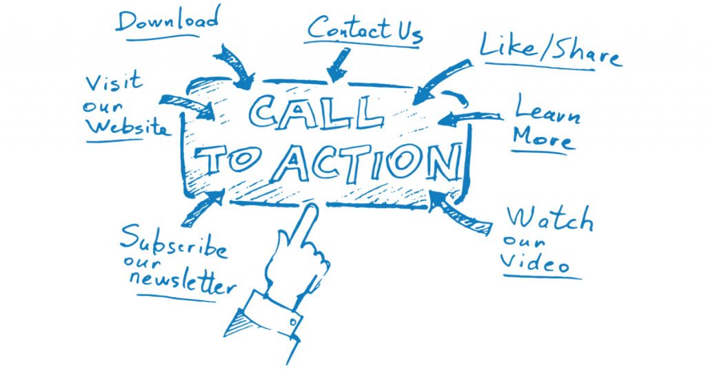 Call to action button with actions: Download, Contact Us, Like/Share, Learn more, Watch Our Video, Subscribe to Our Newsletter, Visit our Website