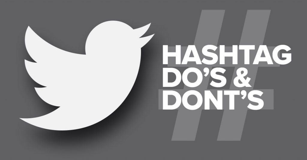 Twitter logo Hashtag Do's and Dont's